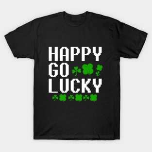 happy go lucky T-Shirt